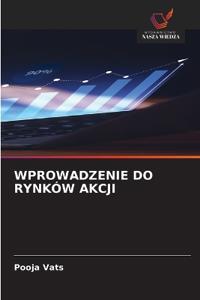 WPROWADZENIE DO RYNKÓW AKCJI