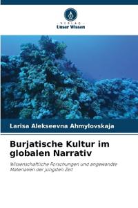Burjatische Kultur im globalen Narrativ