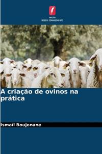 A criação de ovinos na prática
