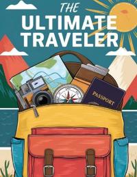 The Ultimate Traveler Coloring Book for Adults Large Print