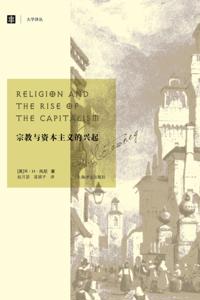 Religion and the Rise of Capitalism