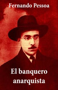 El banquero anarquista (texto completo, con indice activo)