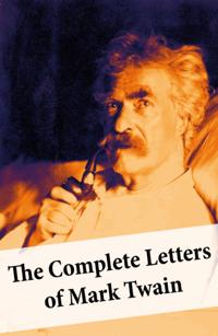 Complete Letters of Mark Twain