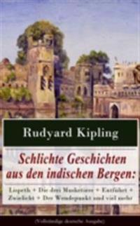 Schlichte Geschichten aus den indischen Bergen