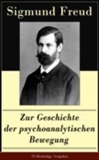 Zur Geschichte der psychoanalytischen Bewegung