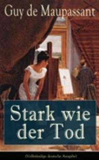 Stark wie der Tod