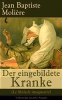 Der eingebildete Kranke (Le Malade imaginaire)