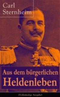 Aus dem bürgerlichen Heldenleben