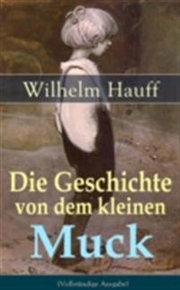 Die Geschichte von dem kleinen Muck