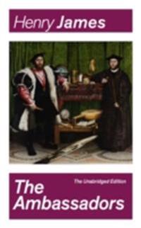 Ambassadors (The Unabridged Edition)