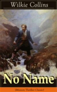 No Name (Mystery Thriller Classic) (Annotated)