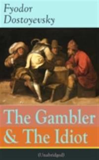 Gambler & The Idiot (Unabridged)