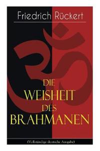 Die Weisheit des Brahmanen