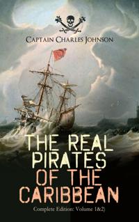 Real Pirates of the Caribbean (Complete Edition: Volume 1&2)