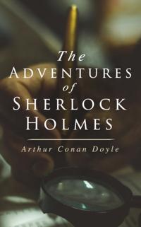 Adventures of Sherlock Holmes (Annotated)