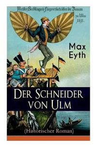 Der Schneider von Ulm (Historischer Roman)