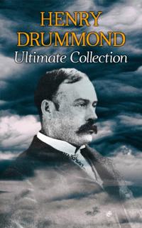 HENRY DRUMMOND Ultimate Collection