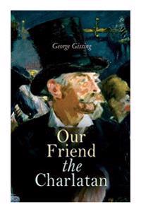 Our Friend the Charlatan