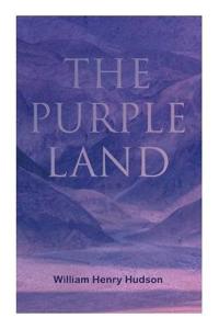 The Purple Land