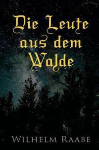 Die Leute aus dem Walde
