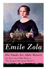Die Sünde des Abbé Mouret (La Faute de l'Abbé Mouret