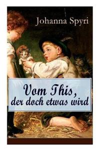 Vom This, Der Doch Etwas Wird