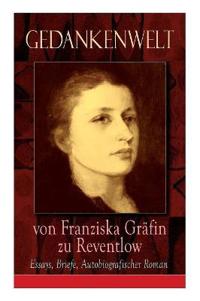 Gedankenwelt von Franziska Gräfin zu Reventlow