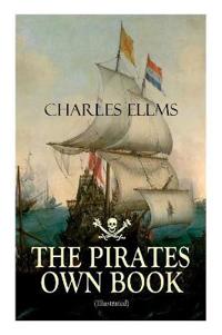 The Pirates Own Book (Illustrated)