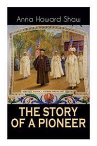 The Story of a Pioneer