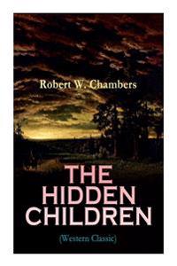 The Hidden Children (Western Classic)