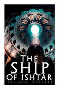 The Ship of Ishtar