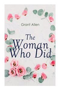 The Woman Who Did