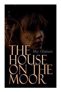The House on the Moor