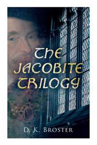The Jacobite Trilogy