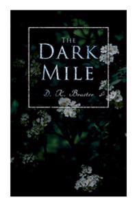 The Dark Mile
