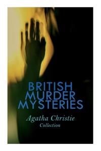 BRITISH MURDER MYSTERIES - Agatha Christie Collection