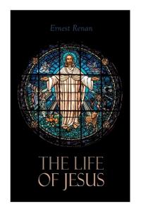 The Life of Jesus
