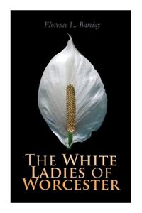 The White Ladies of Worcester
