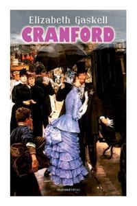 CRANFORD (Illustrated Edition)