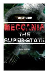 Meccania the Super-State (Dark Dystopia)