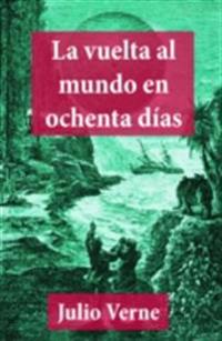 La Vuelta al Mundo en Ochenta Días