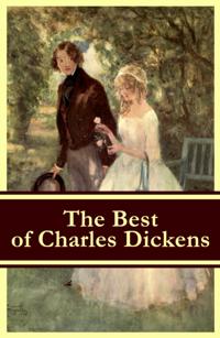 Best of Charles Dickens: A Tale of Two Cities + Great Expectations + David Copperfield + Oliver Twist + A Christmas Carol (Illustrated)