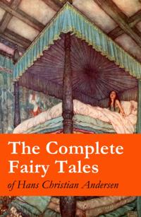 Complete Fairy Tales of Hans Christian Andersen