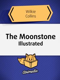 Moonstone (Illustrated)