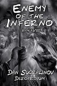 Enemy of the Inferno (Disgardium Book #8)