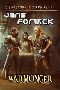 Warmonger (Die Kalandaha Chroniken Buch #8)