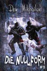 Die Nullform (Buch 9)