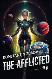 The Afflicted (Book 6)