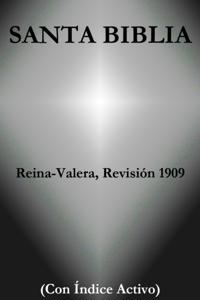 Santa Biblia - Reina-Valera, Revision 1909 (Con Indice Activo)