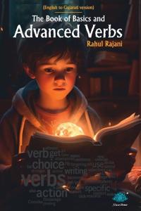 The Book of Basics and advanced verbs (English to Gujarati version)